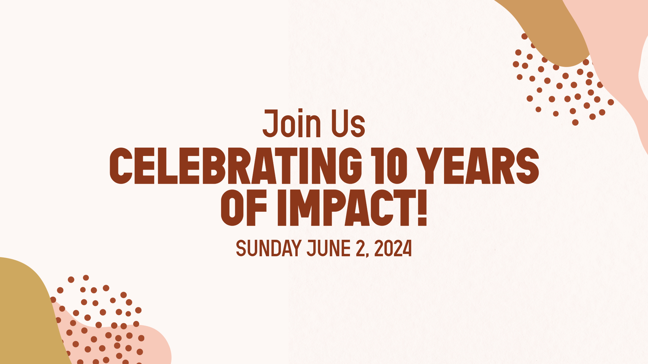 Celebrating 10 Years of Impact