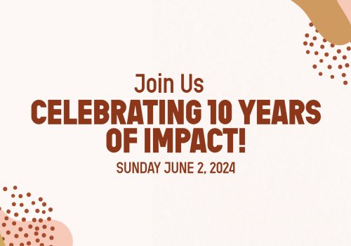 Celebrating 10 Years of Impact